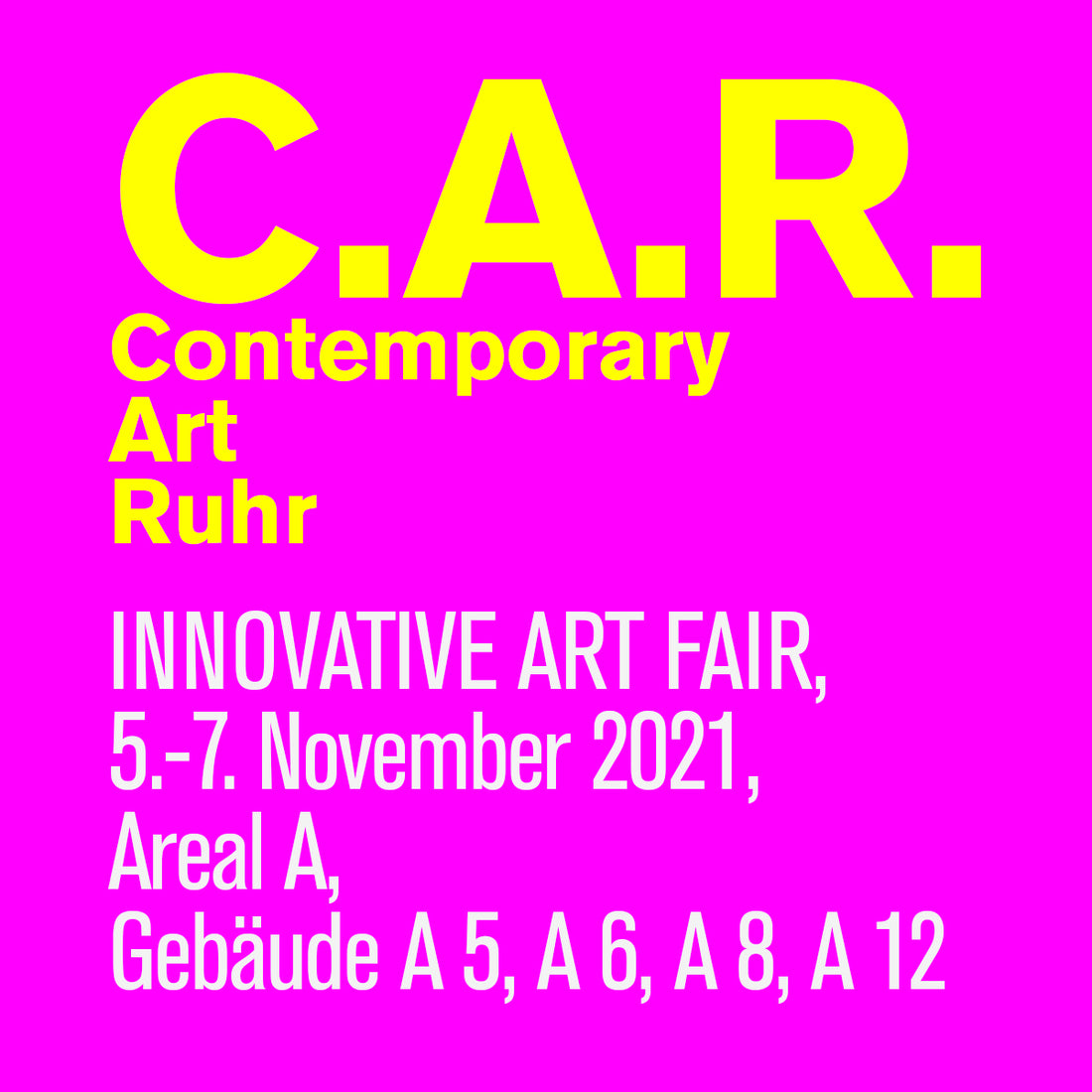 Einladung zur C.A.R. Contemporary Art Ruhr! November 2021